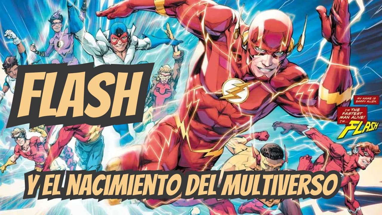 Flash y el nacimiento del multiverso